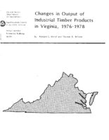 Changes in Output of Industrial Timber Products in Virginia, 1976-1978