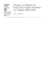 Changes in Output of Industrial Timber Products in Virginia, 1987-1989
