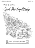 No. 024 White Pine Spot Seeding Study; by T. A. Dierauf