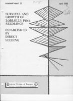 No. 032 Survival and Growth of Loblolly Pine Seedlings Established by Direct Seeding; by W. M. Newman, T. A. Dierauf, and R. L. Marler