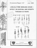 No. 107 Loblolly Pine Seedling Grade - Effect on Survival and Growth Through 20 Years; by T. A. Dierauf, J. A. Scrivani, and L. A. Chandler