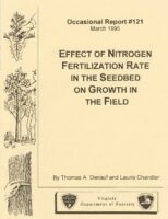 No. 121 Effect of Nitrogen Fertilization Rate in the Seedbed on Growth in the Field; by T. A. Dierauf and L. A. Chandler