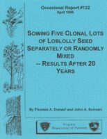 No. 122 Sowing Five Clonal Lots of Loblolly Seed Separately or Randomly Mixed - Results A20 Years; by T. A. Dierauf and J. A. Scrivani